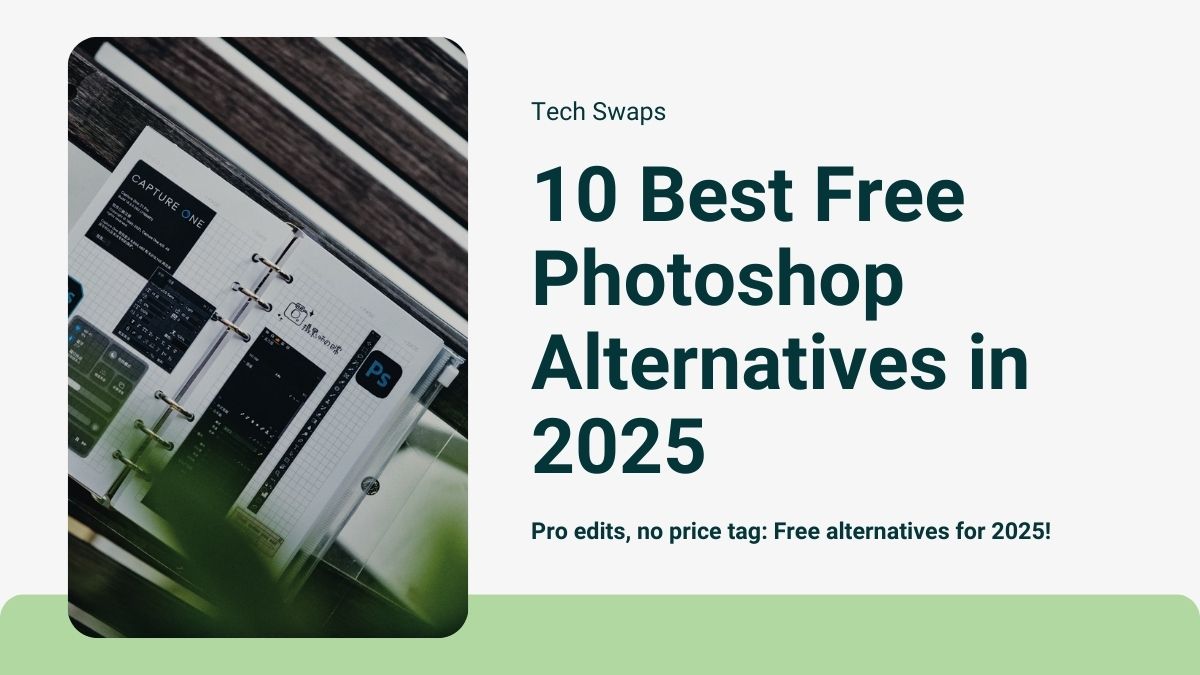 Photoshop Alternatives: 10 Best Free Photo Editors in 2025